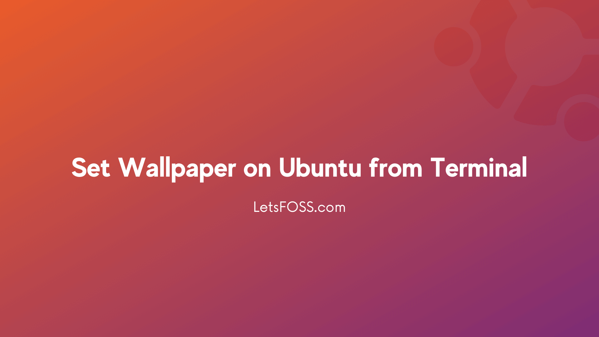 Set Wallpaper from Terminal on Ubuntu