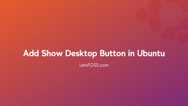 Add Show Desktop Button in Ubuntu
