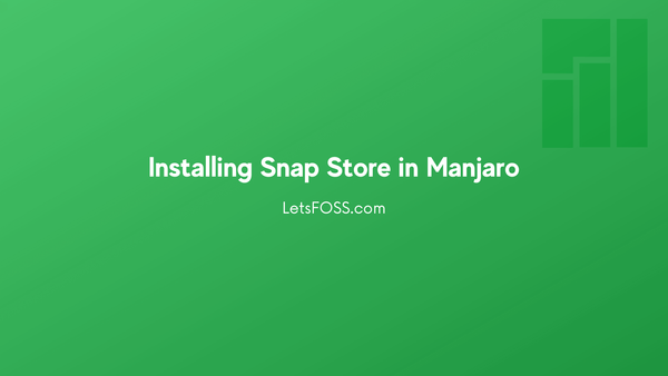 Installing Snap Store in Manjaro
