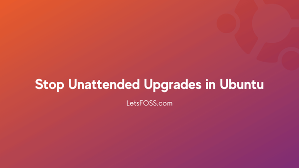 Stop Unattended Upgrades in Ubuntu
