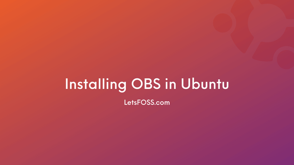 Installing OBS in Ubuntu