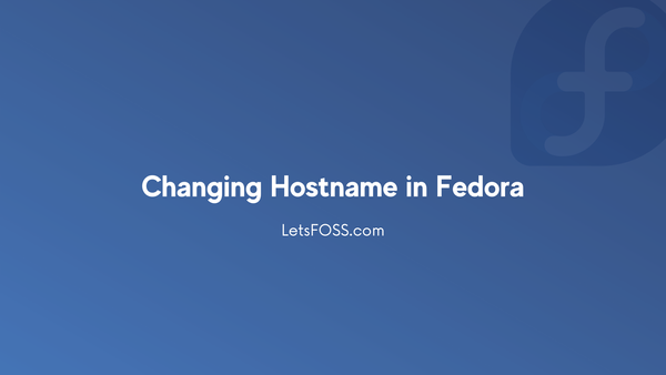 Changing Hostname in Fedora